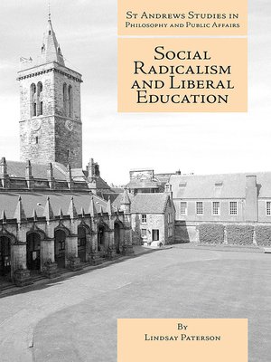 cover image of Social Radicalism and Liberal Education